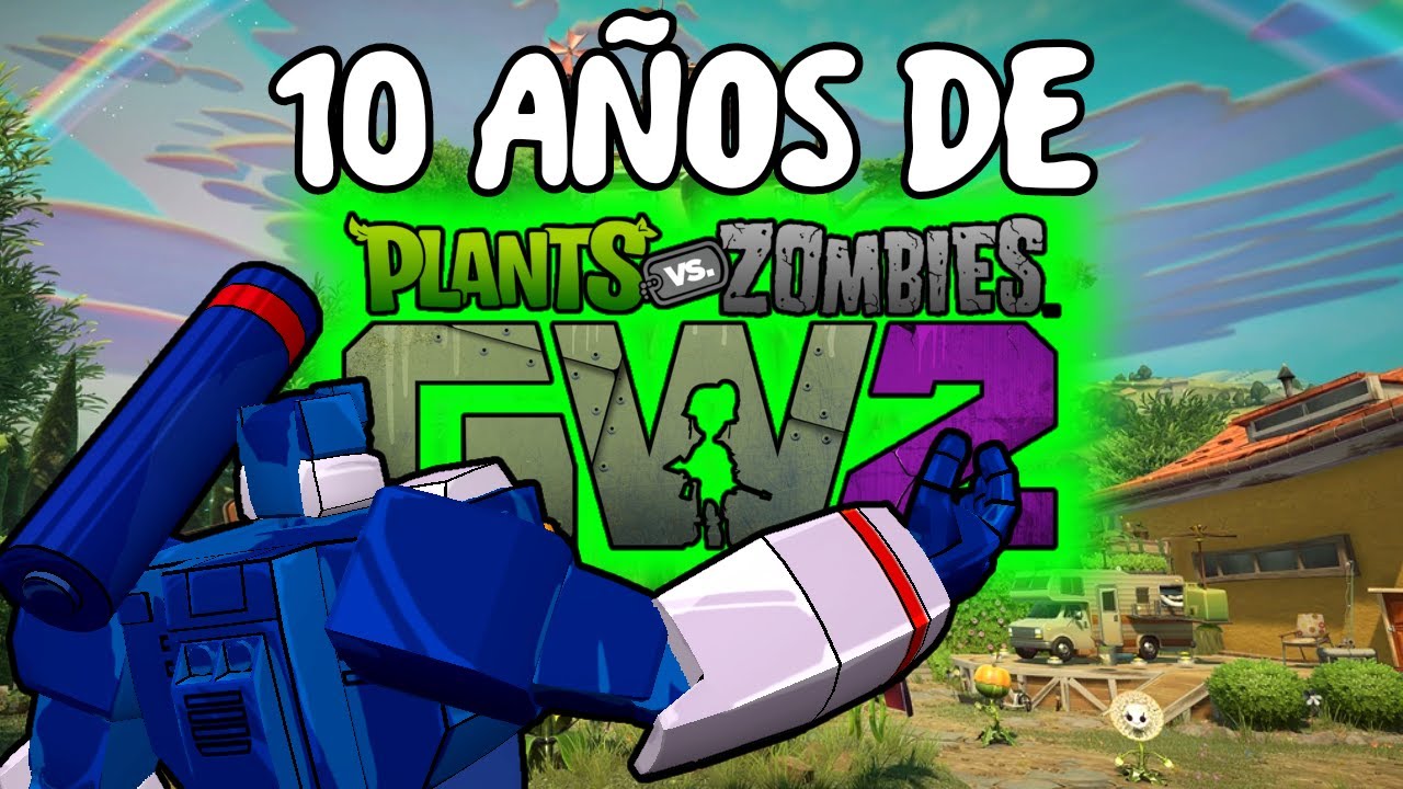 10mo aniversario #pvzgw2