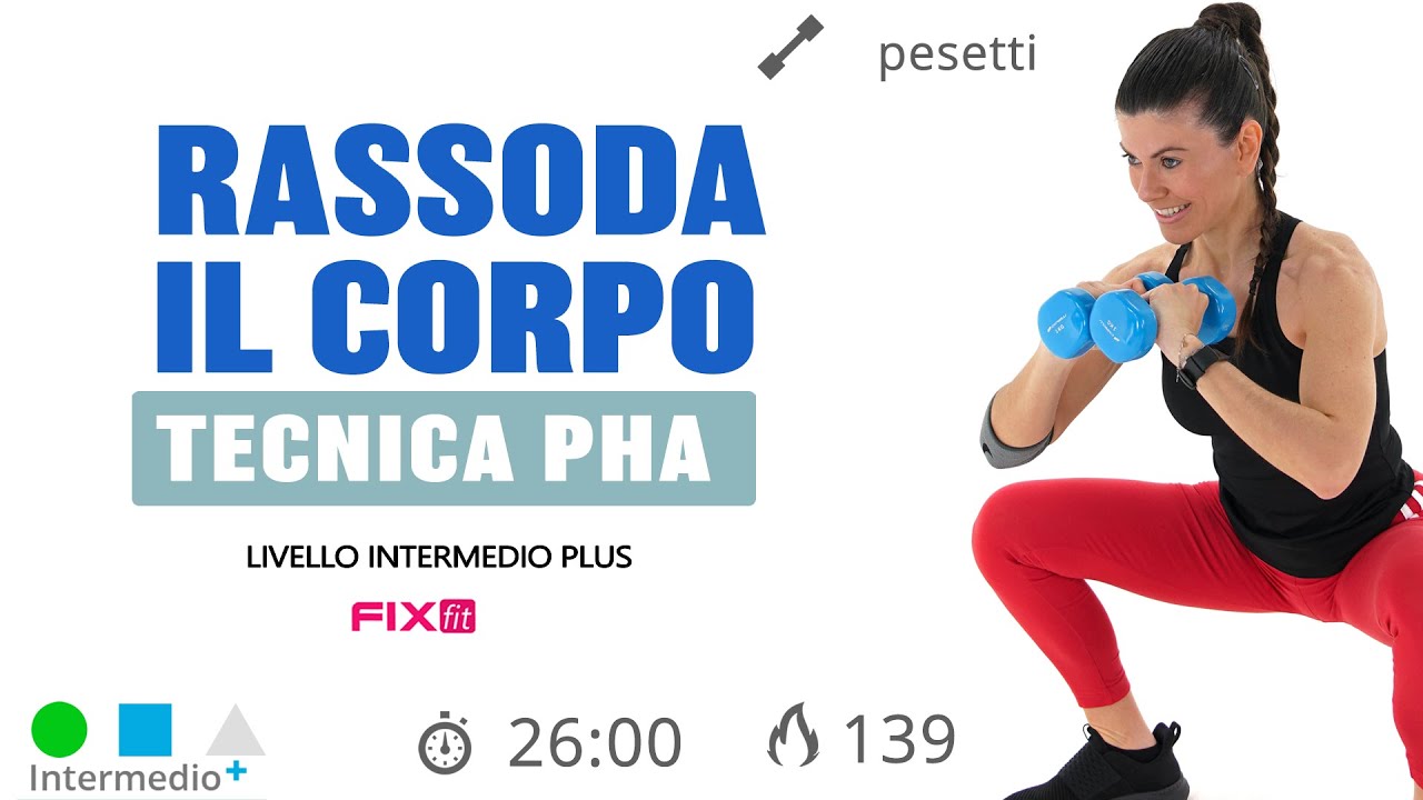 Rassoda Tutto Il Corpo: Esercizi Total Body In Tecnica PHA Senza Salti