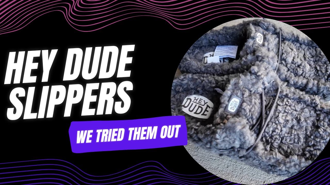 Hey Dude Cozy Comfort Slippers - We tried them out.