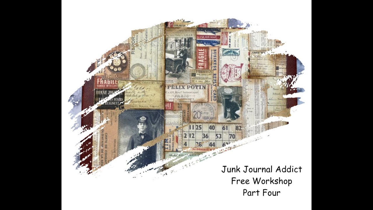 Junk Journal Addict Free Workshop   Part Four