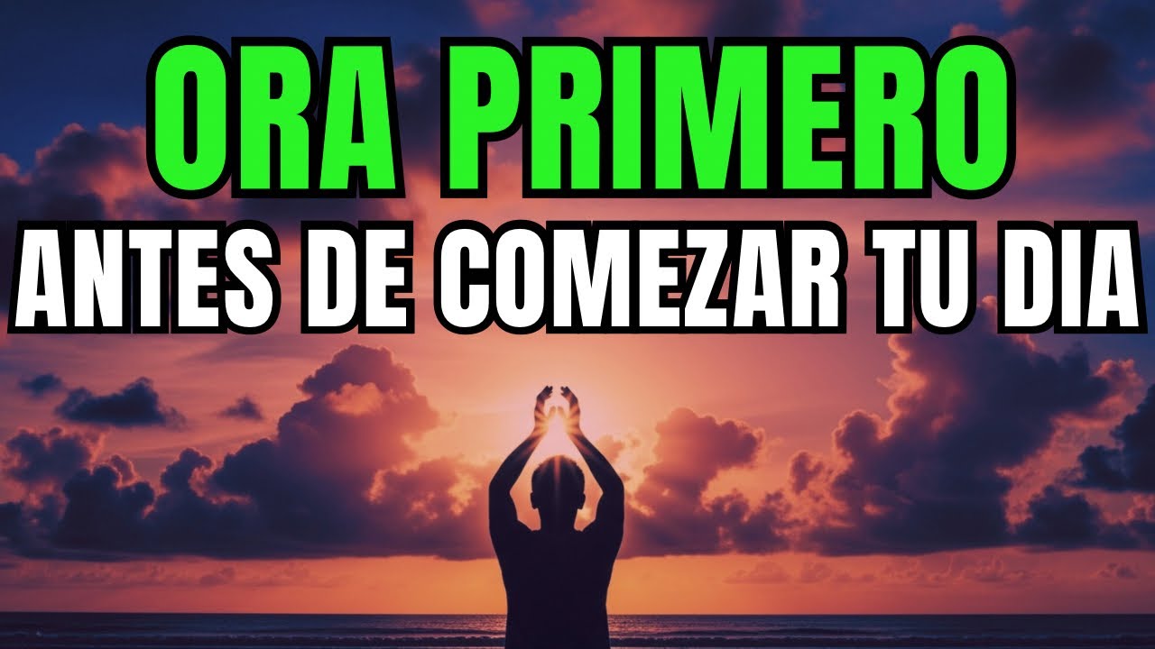 Oración de la Mañana | Paz y Protección de Dios para este Nuevo Día