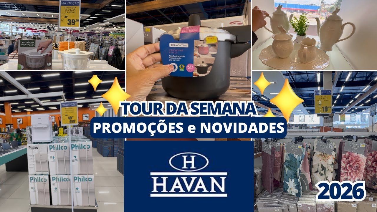🏡 TOUR DA SEMANA NA HAVAN 2026 | MUITAS PROMOÇÕES E NOVIDADES QUE ME SURPREENDERAM 😱