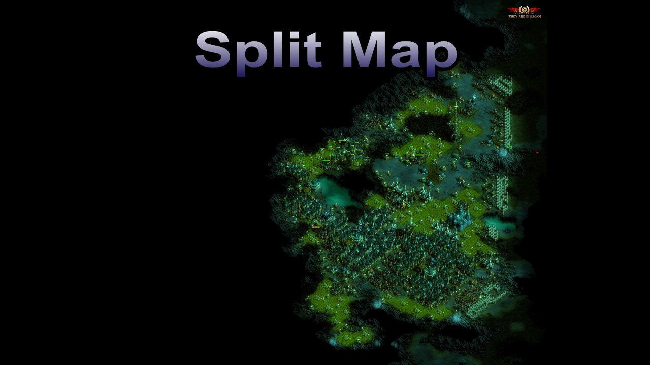 They are Billions - 900% Split Map - Viewer Map