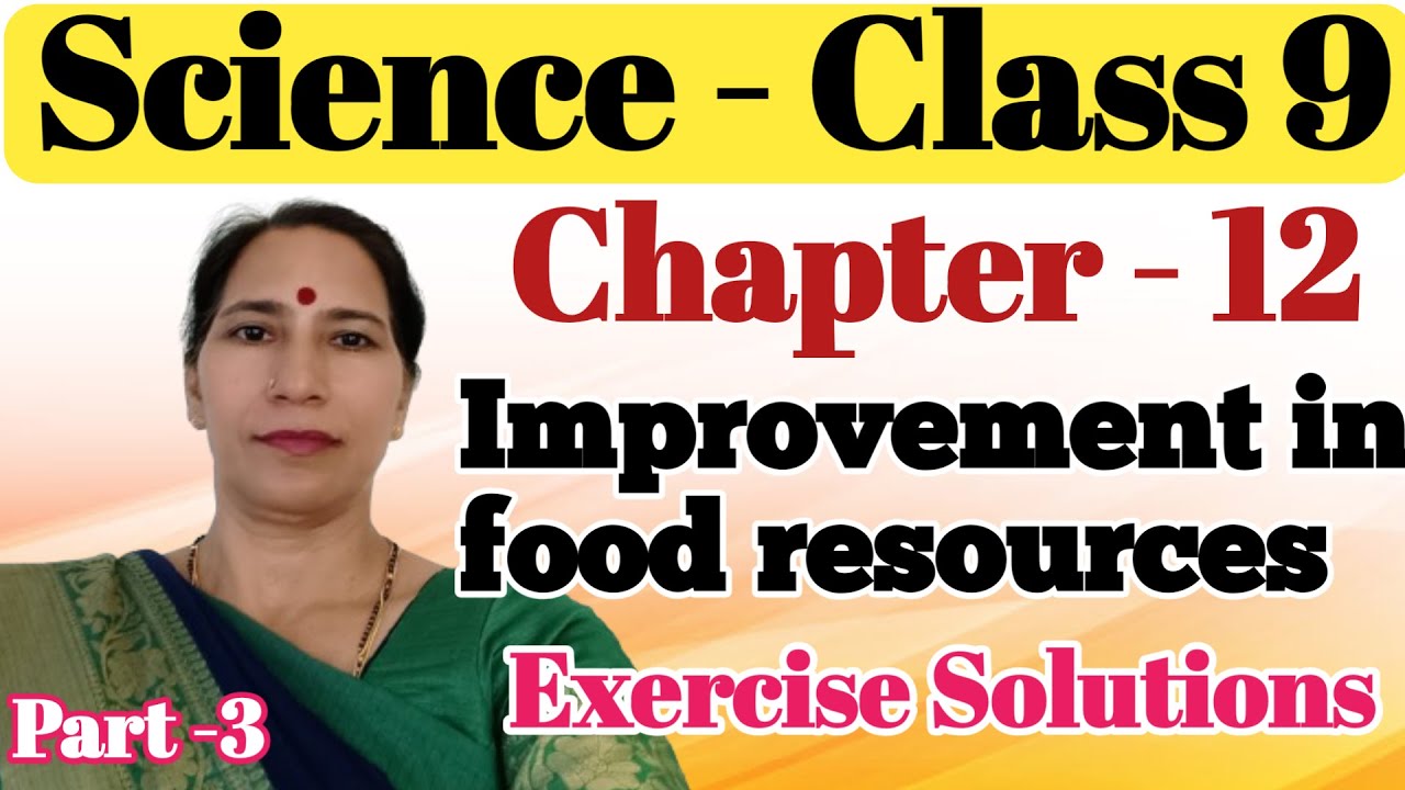Class 9 Science Improvement In Food Resources | Class 9 Science Ch 12 Important Questions Answers