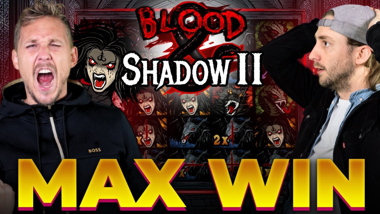 OUR FIRST MAX WIN ON BLOOD & SHADOW 2 (BONUS BUY) 🧙&zwj;♀️☠️
