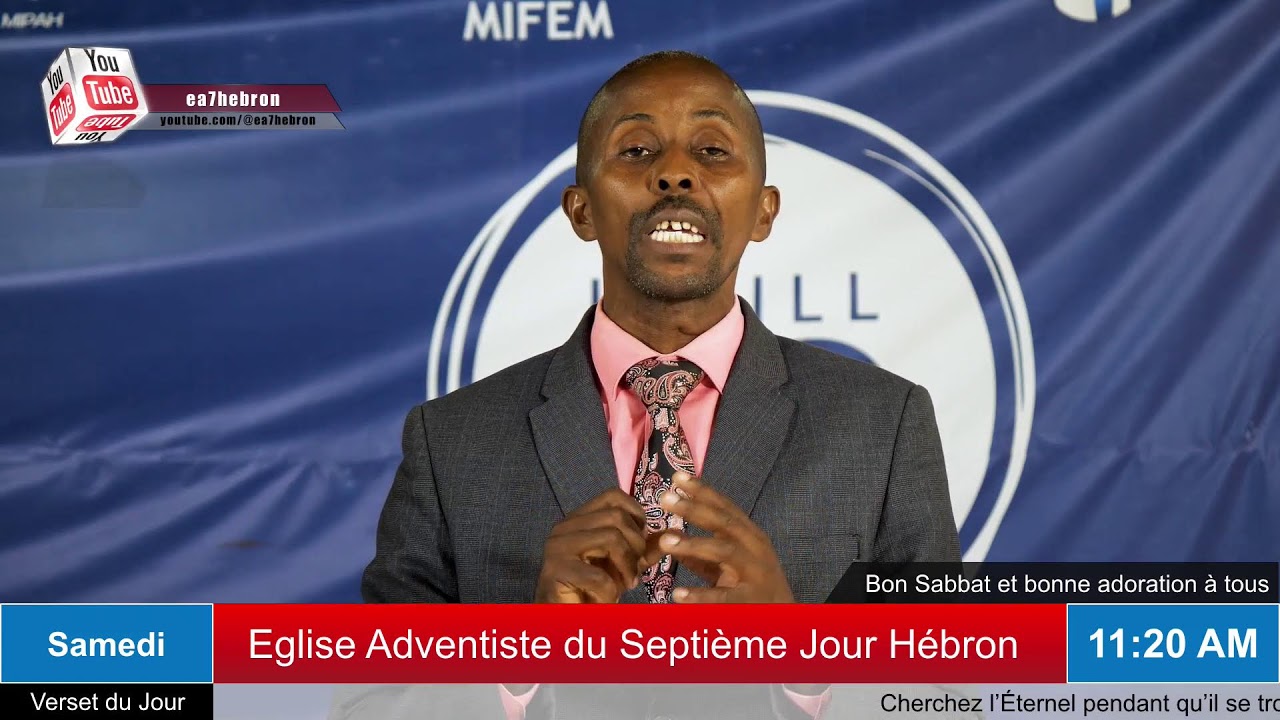 GRANDE Campagne Evang&eacute;lique | Culte D'adoration de l'Eglise Adventiste du Septi&egrave;me Jour H&eacute;bron