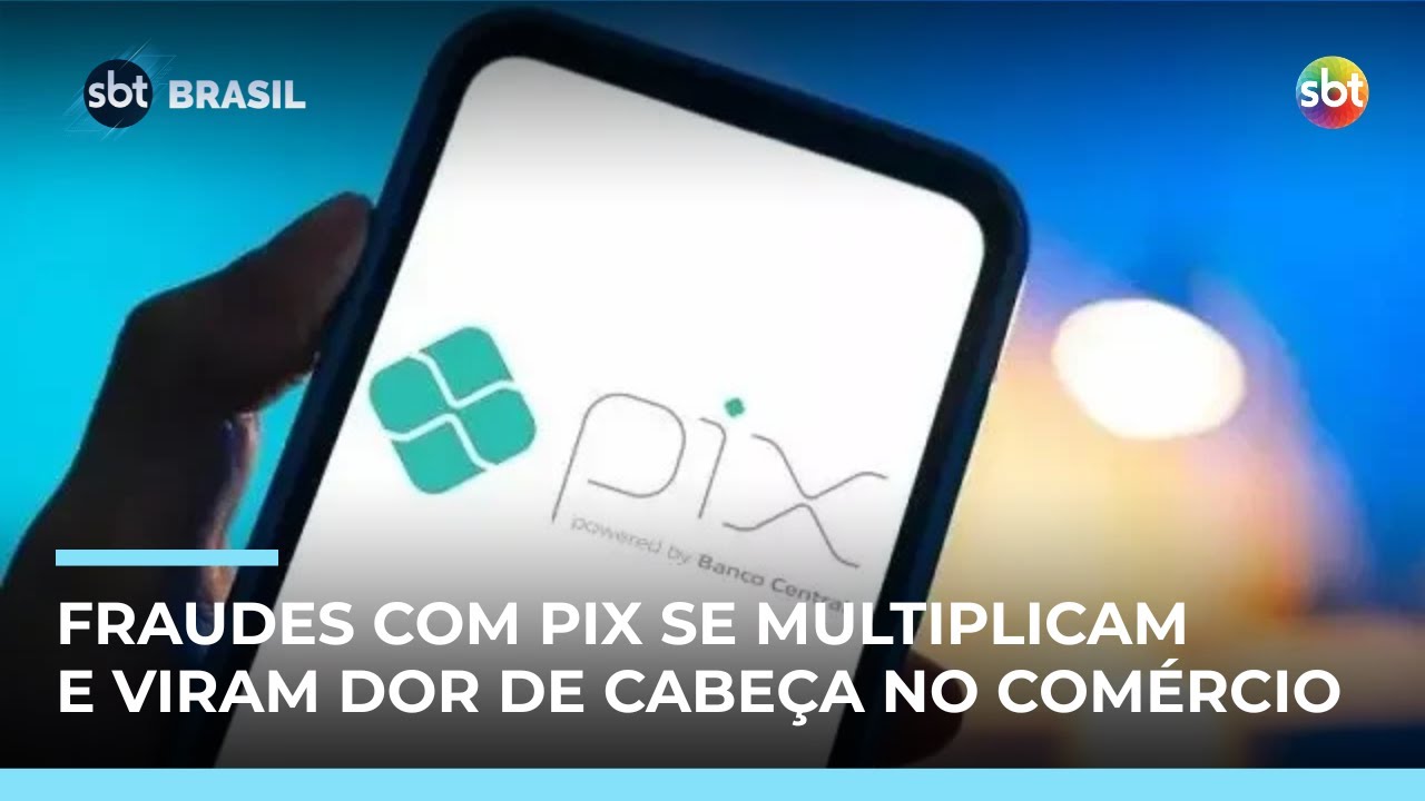 &ldquo;Golpe do falso PIX&rdquo;: Brasil registra 71 casos por minuto envolvendo tipo de pagamento | #SBTBrasil