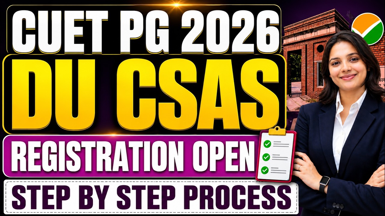 CUET PG 2026 DU CSAS PG 2026 Пошаговый процесс регистрации | Поступление в DU PG 2026 |