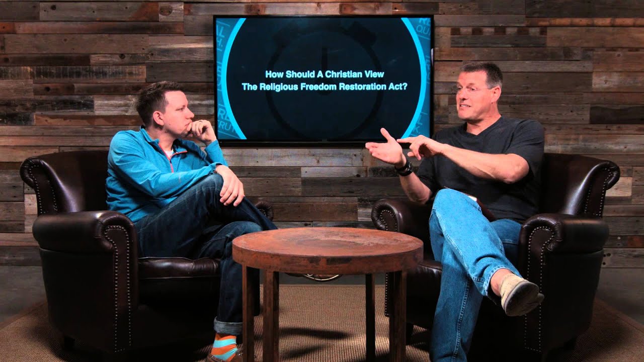 How Should A Christian View The Religious Freedom Restoration Act?