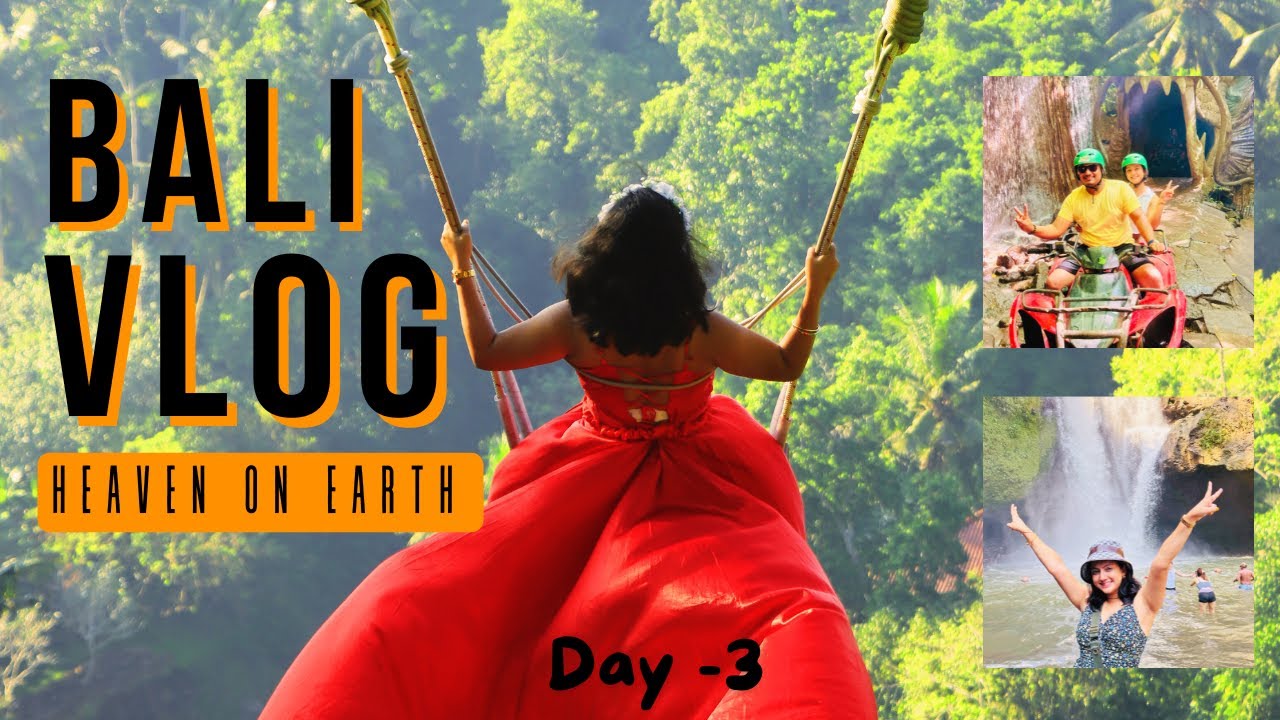 Exploring Bali Day-3 | Real Bali Swing | ATV Ride | Tegenungan Waterfall | Uluwatu Temple | Sreesam