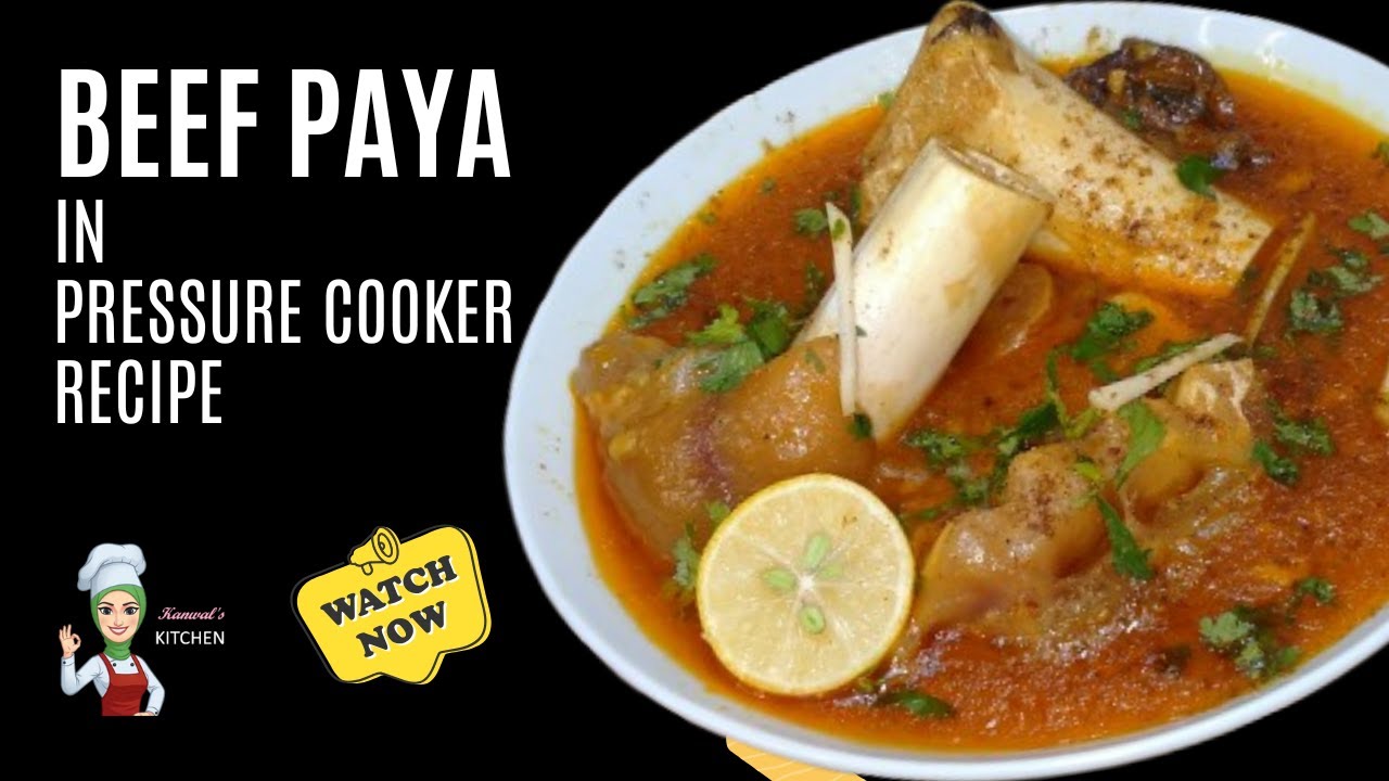 Perfect Beef Paya Recipe in Pressure Cooker | Pakistani Nihari-Style Trotters | Kanwal's Kitchen