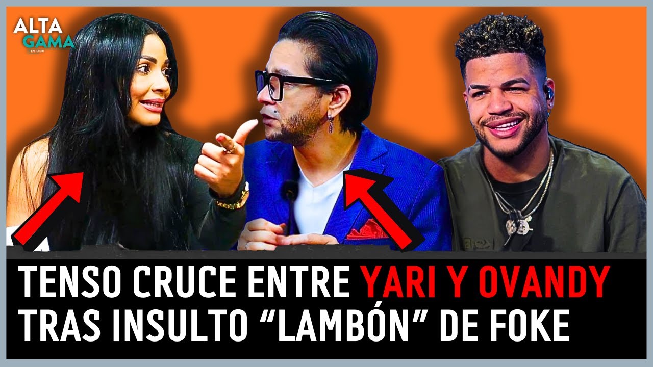 🔴¿POR QUÉ YARI LLAMÓ LAMBÓN A OVANDY? CARA A CARA EN VIVO | Alta Gama