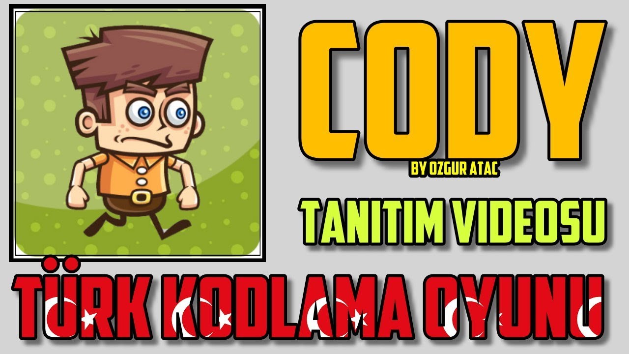 Cody Programsız T&uuml;rk Kodlama Oyunu Tanıtım Filmi