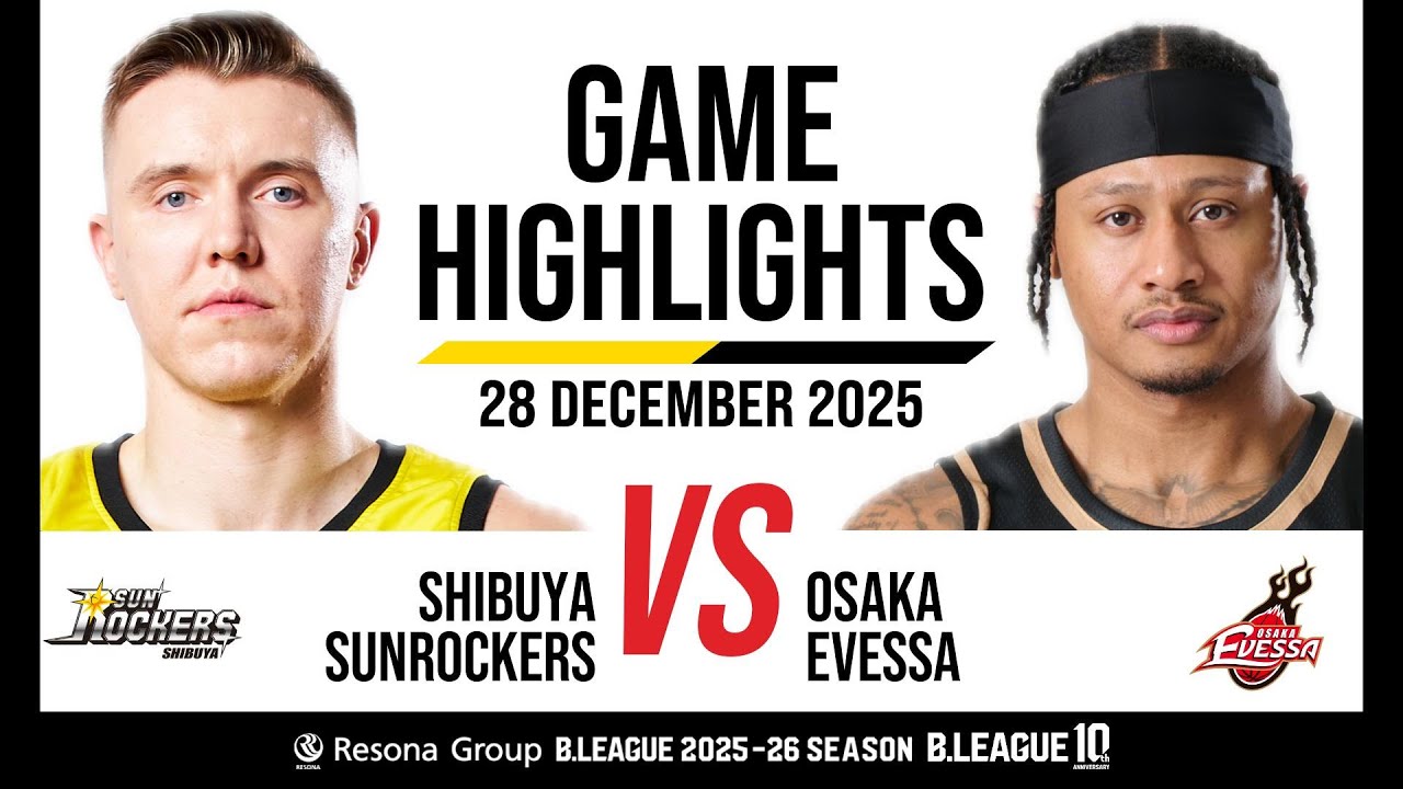 Sunrockers Shibuya vs. Osaka Evessa - Game Highlights