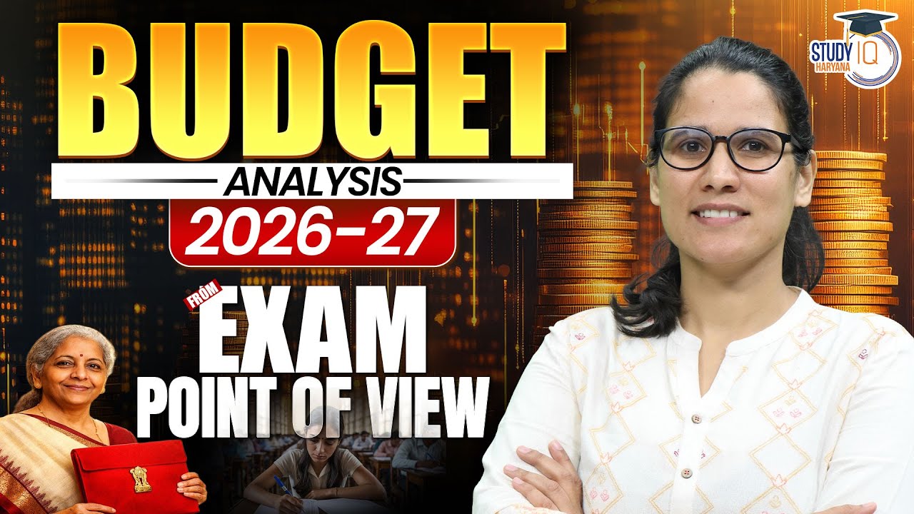 HCS 2026 | Budget Analysis 2026-27 | Exam Point of View | BY PrEeti Mam | Haryana StudyIQ