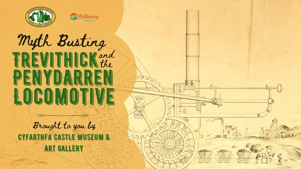 Myth Busting: Trevithick and the Penydarren Locomotive
