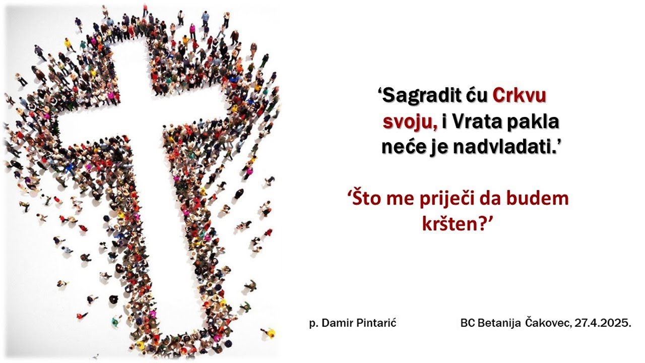 27.04.2025. Što me priječi da budem kršten?