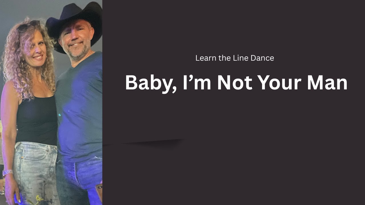 Baby, I'm Not Your Man Walkthrough  - Easy Improver Line Dance #linedance
