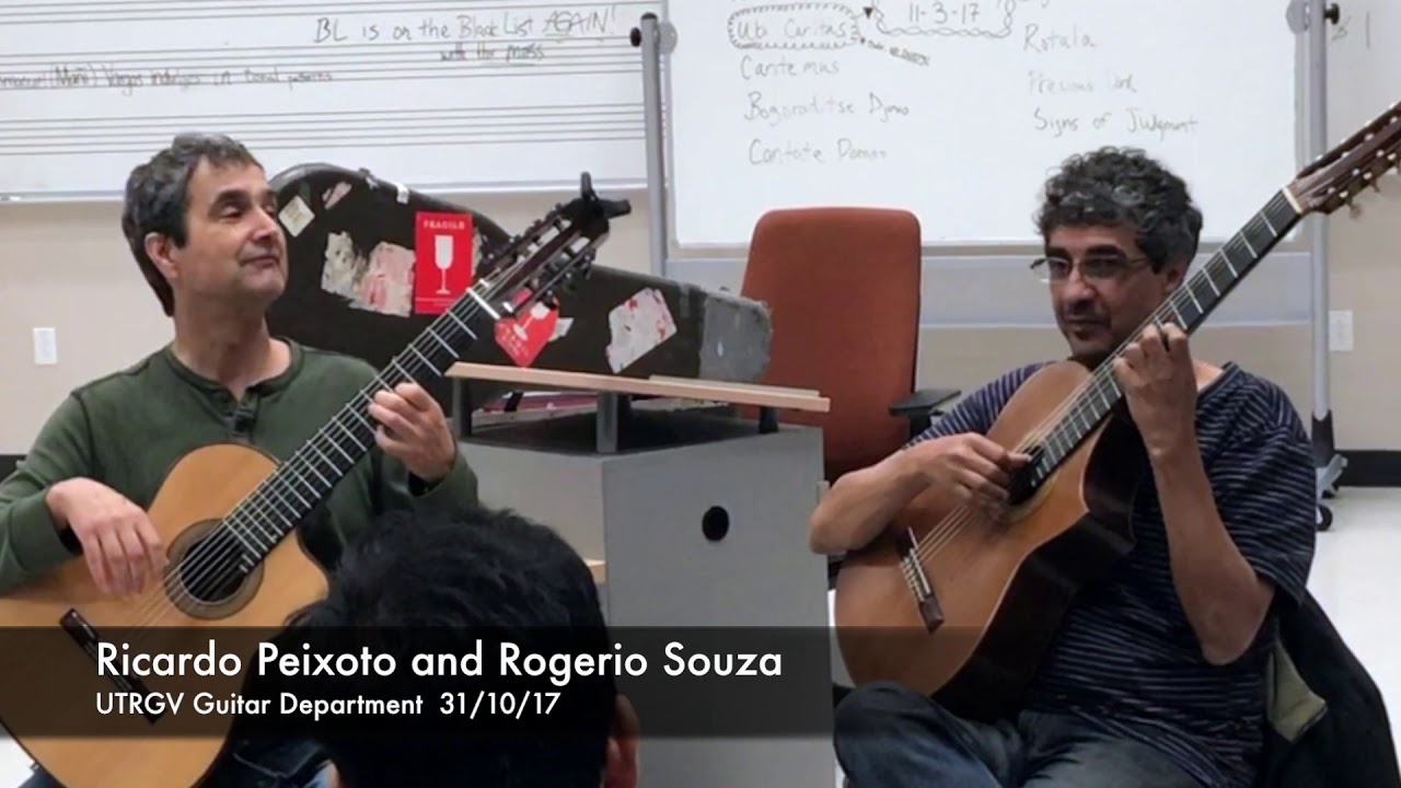 UTRGV Brazilian Guitar Workshop with Rogerio Souza and Ricardo Peixoto