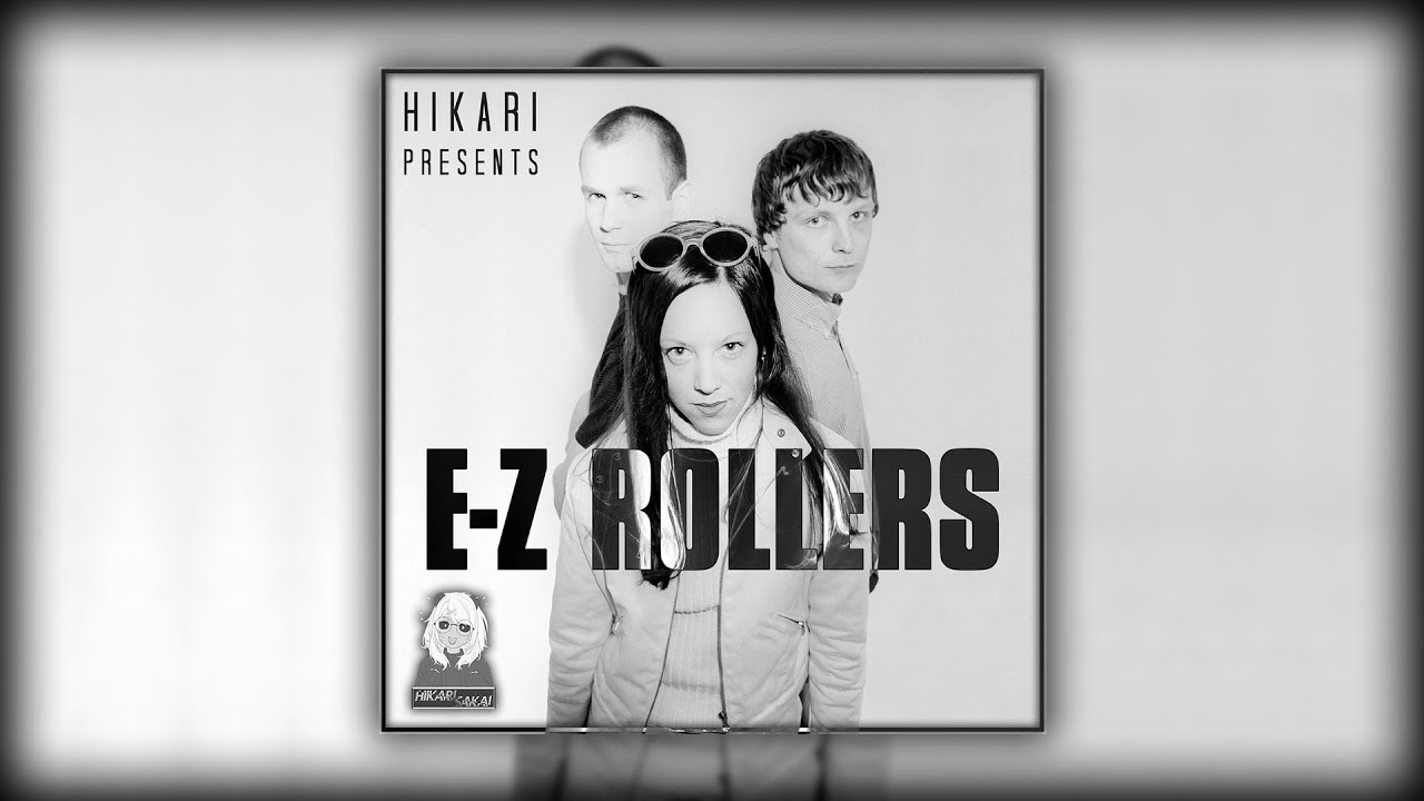 Hikari Presents: E-Z Rollers (Best Of E-Z Rollers Mix)