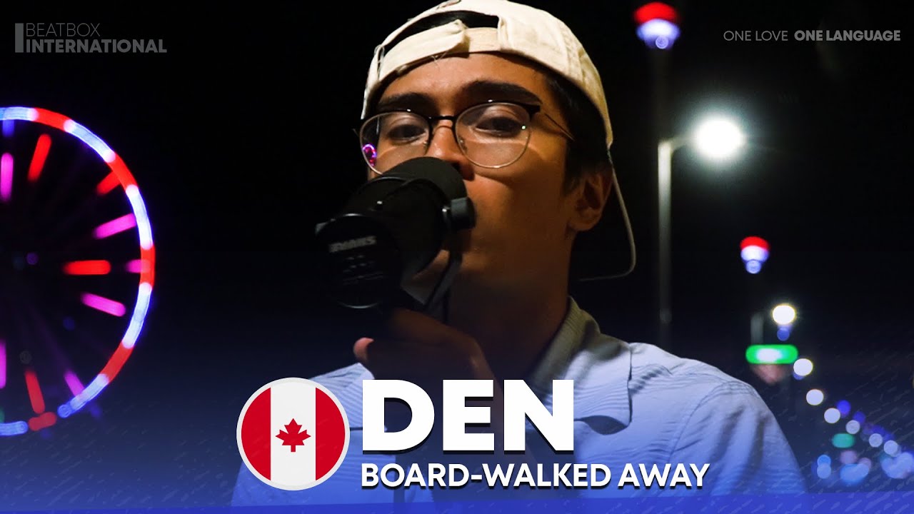 Genius Beatbox Artist 🧠 - DEN 🇨🇦 | Board-Walked Away