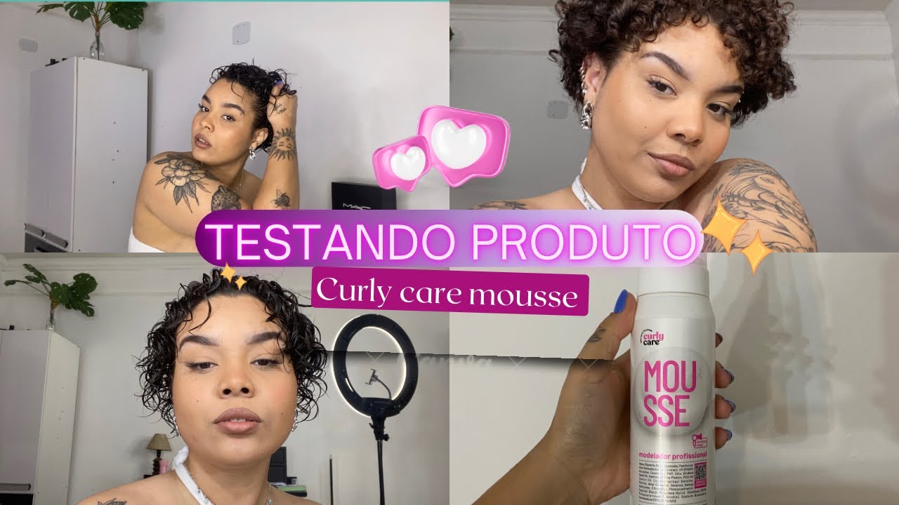 TESTANDO O NOVO MOUSSE DA CURLY CARE