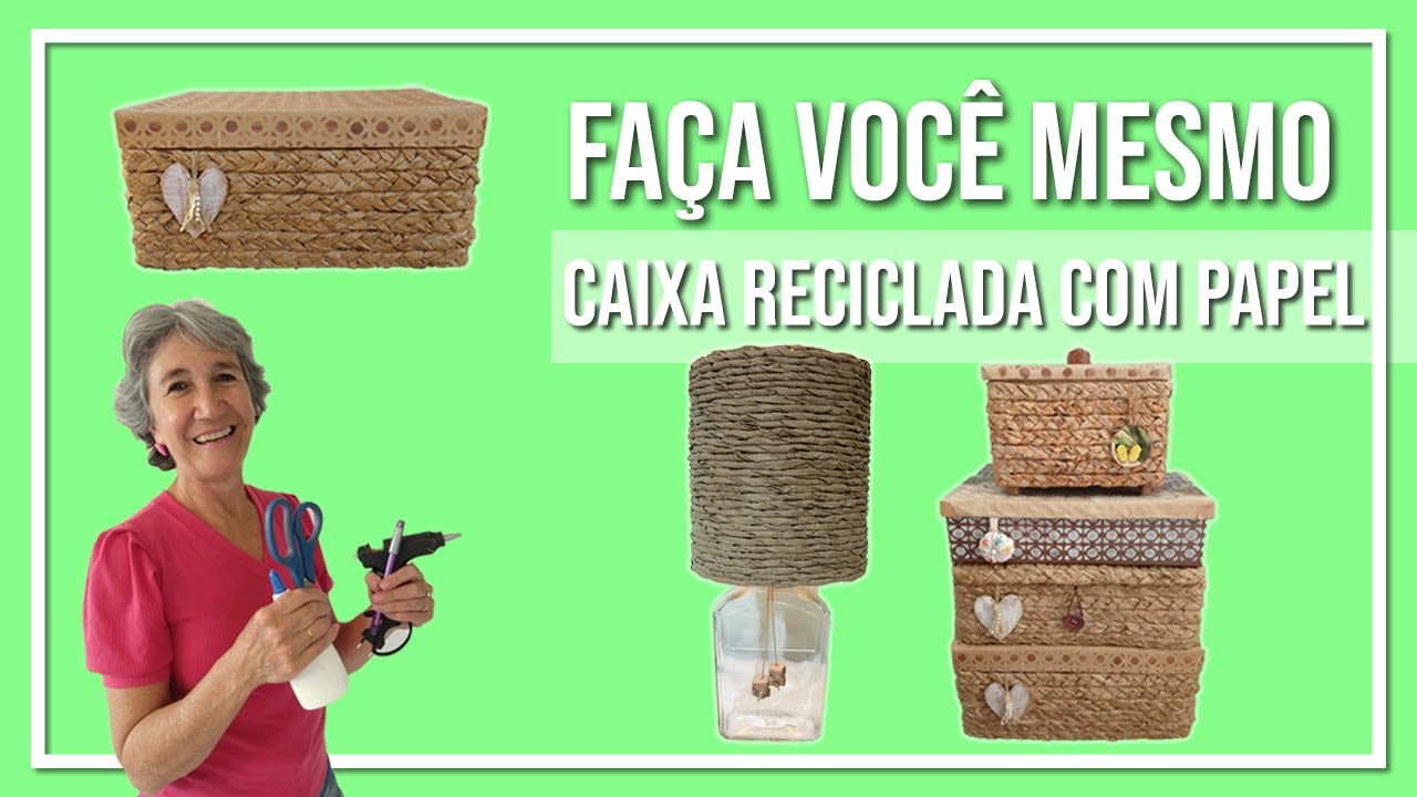 Faça você mesmo: caixa reciclada com papel craft