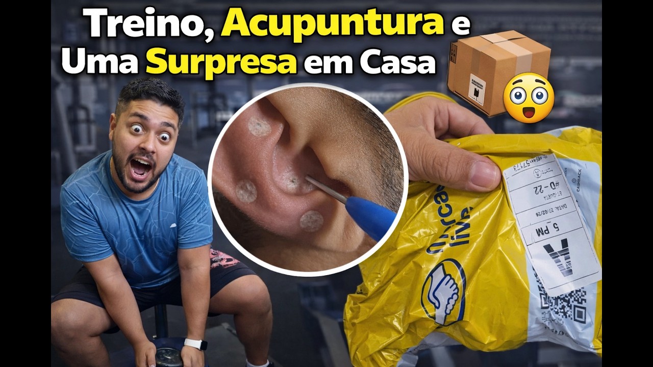 Treino, Acupuntura e Uma Surpresa em Casa 📦😱