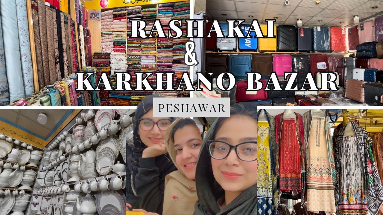 Shopping from Rashakai & Karkhano Bazaar Hayatabad | Peshawar | Shopping Vlog #yumnaanis