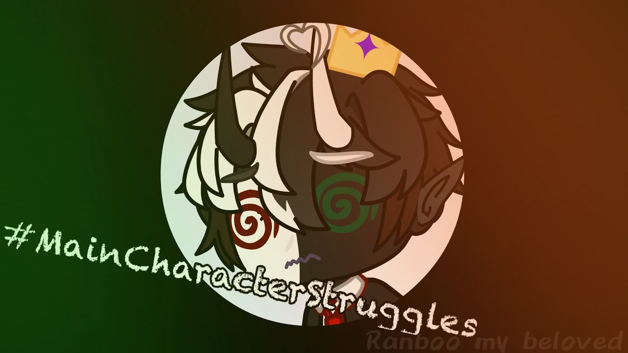 Just main character things! Ft.Ranboo|gachaclub