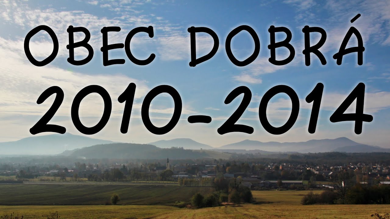 OBEC DOBR&Aacute; 2010-2014