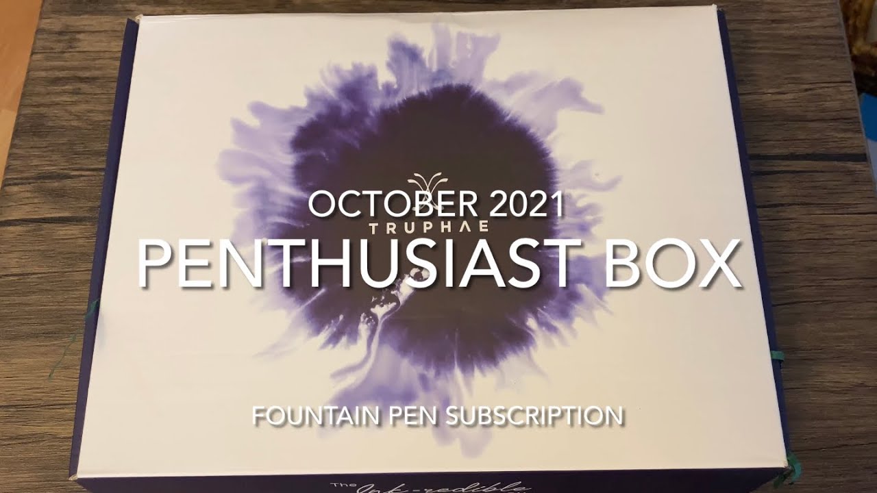Fountain Pen & Ink Unboxing | Truphae Penthusiast Subscription Box | October 2021