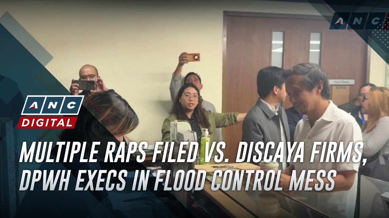 Multiple raps filed vs. Discaya firms, DPWH execs in flood control mess | ANC