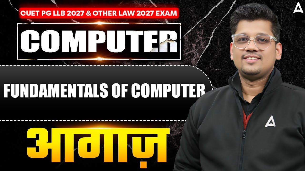 Fundamentals of Computer | CUET PG LLB 2027 & MHCET Law 2027 | Adda247 Law