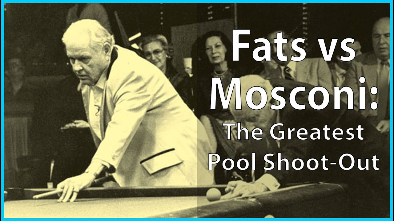 Fats vs Mosconi: The Greatest Pool Shoot-Out