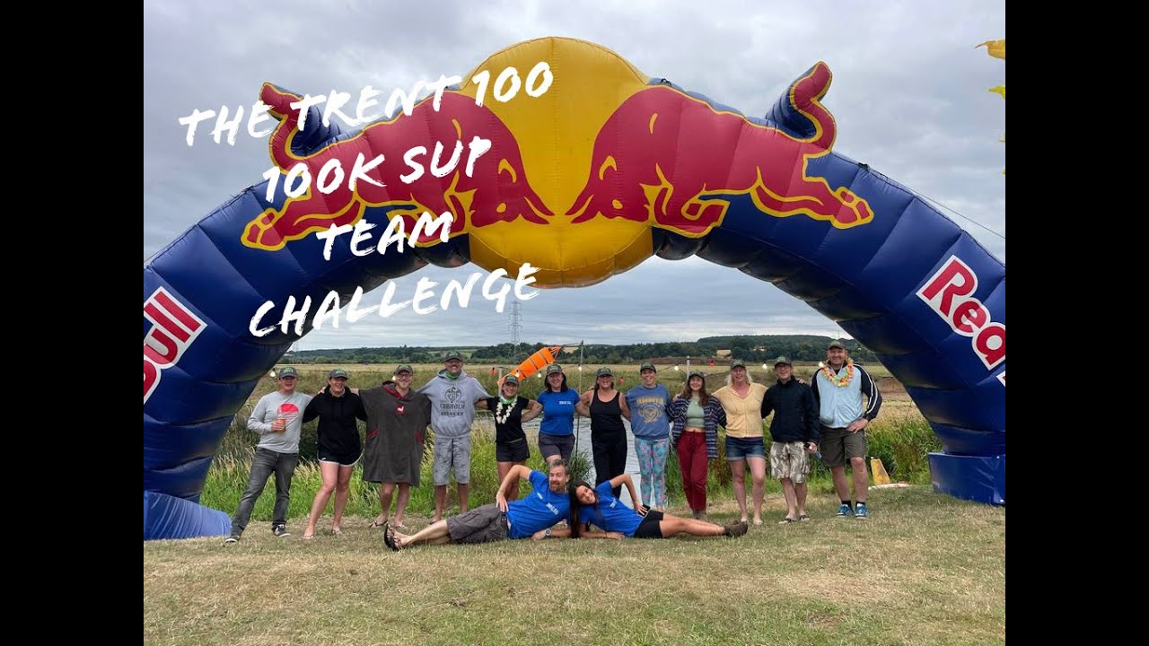 The 2022 Trent 100 team Paddleboard challenge.