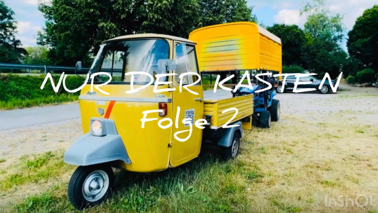 Piaggio APE P501 „ NUR DER KASTEN … Folge 2 „