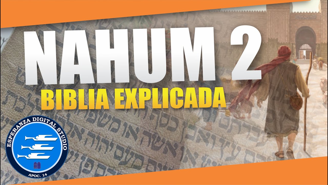 ✅ NAHUM 2 - EXPLICADO 🔥 | Reavivados por su Palabra || 03 DE JULIO 2024