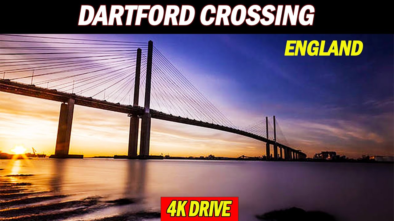 Dartford Crossing |  Queen Elizabeth II Bridge | 4K Drive UK