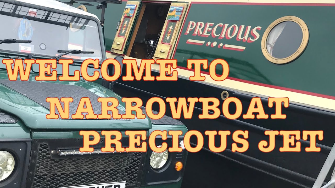Narrowboat Precious Jet, Vlog number1