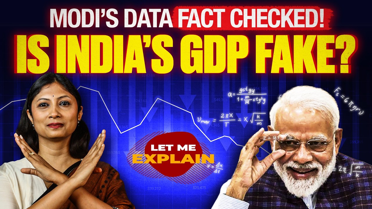 GDP numbers say India is thriving, is it? | Let Me Explain 160 | Pooja Prasanna