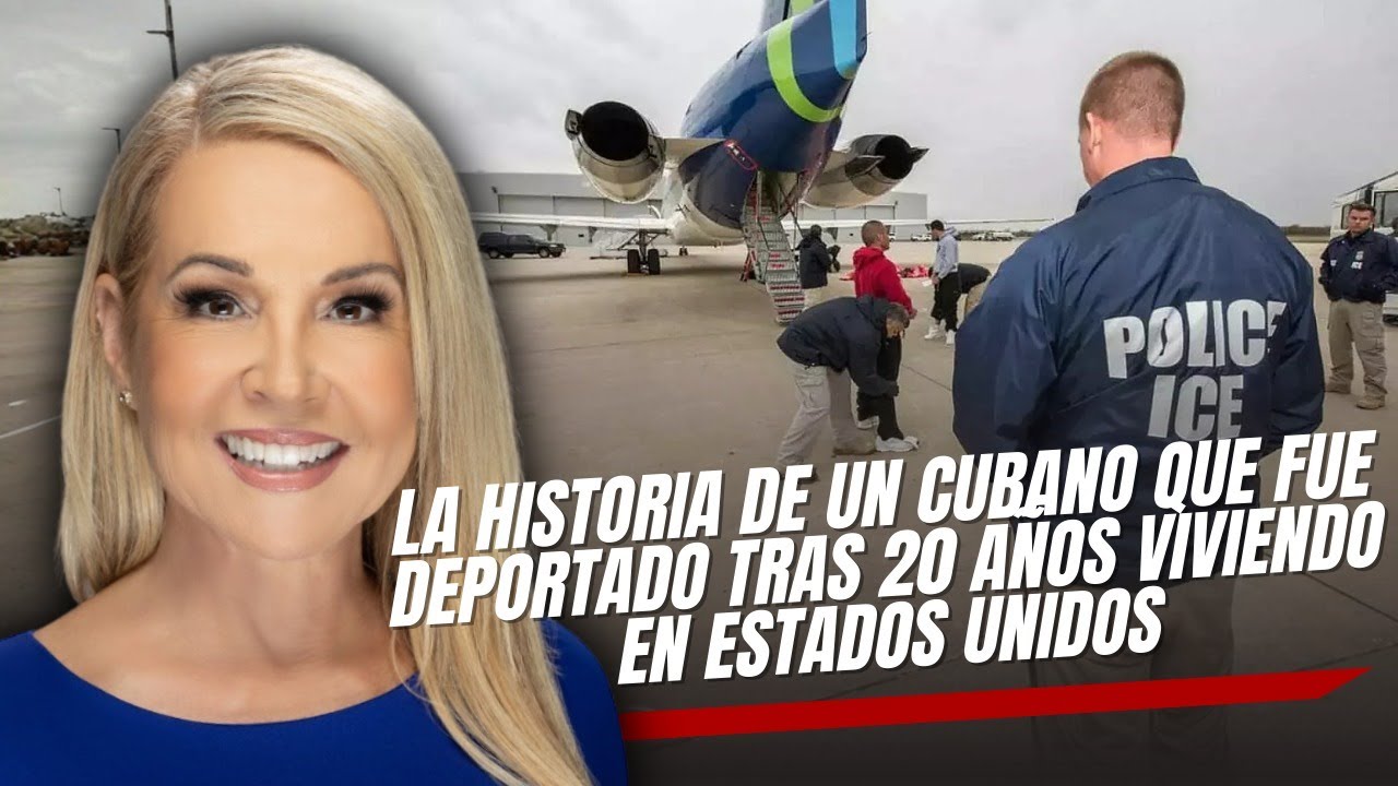 La historia de un cubano que fue deportado tras 20 años viviendo en Estados Unidos
