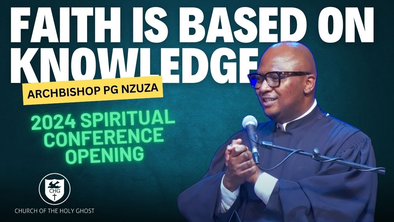 2024 Spiritual Conference Opening: Sermon by Archbishop PG Nzuza | Church of the Holy Ghost