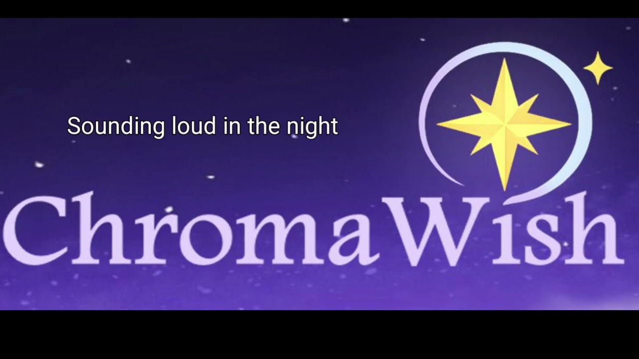 Chromawish by me [ Original song ] @xkillaofficial 