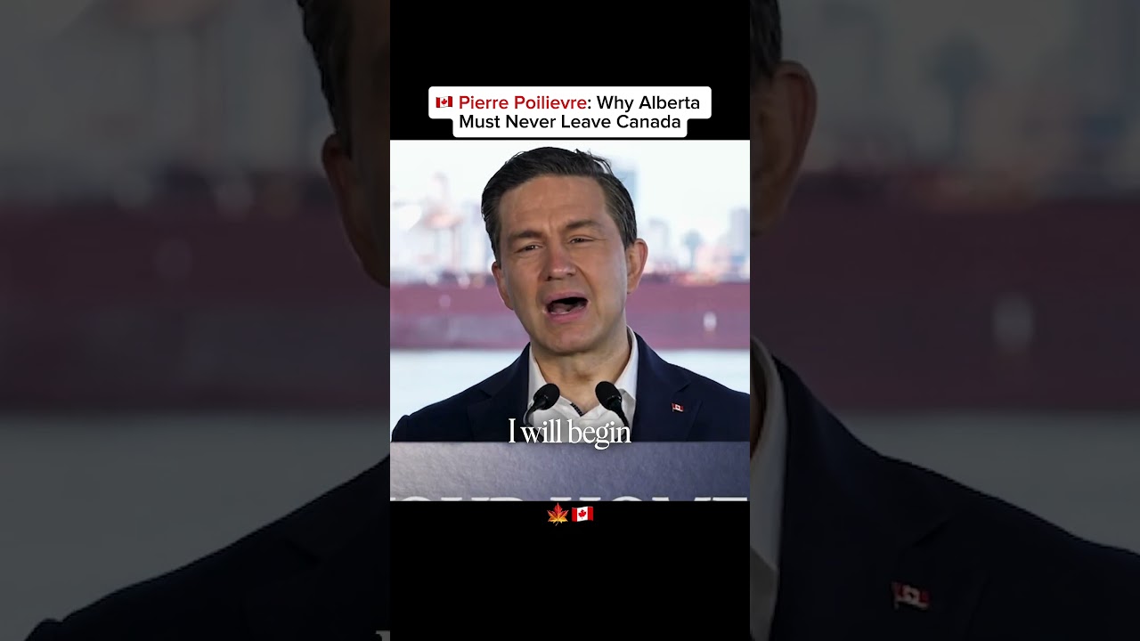 Pierre Poilievre: Why Alberta Must Never Leave Canada #pierrepolievre #canada #canadianpolitics 🍁