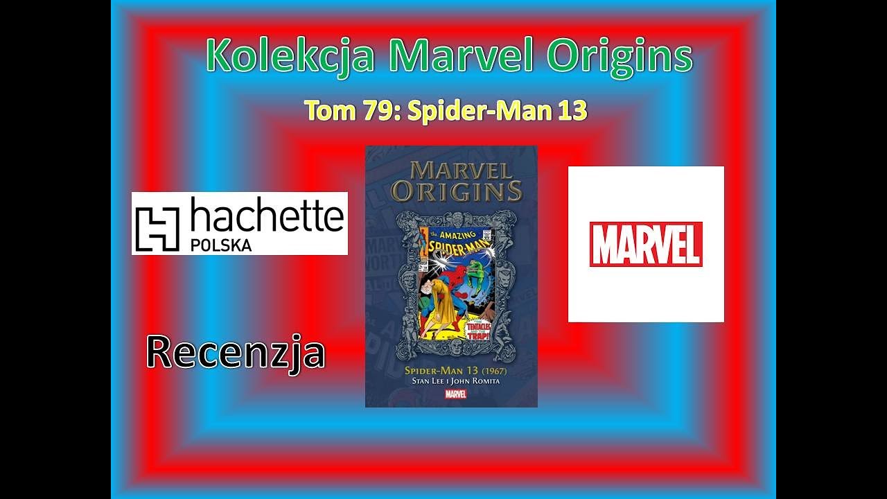 Kolekcja Marvel Origins tom 79: Spider-Man 13 - recenzje komiksów 2026 # 8