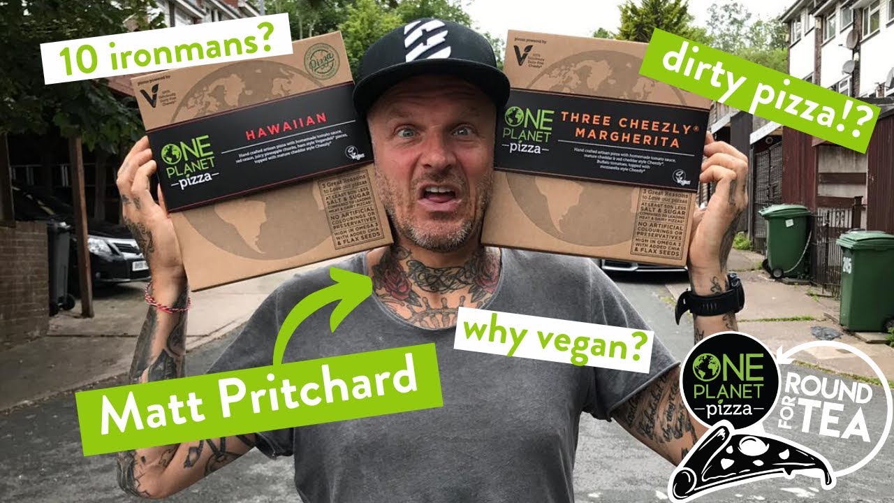 DIRTY PIZZA!? Matt Pritchard Dirty Vegan has OPP Round For Tea - Dirty Sanchez