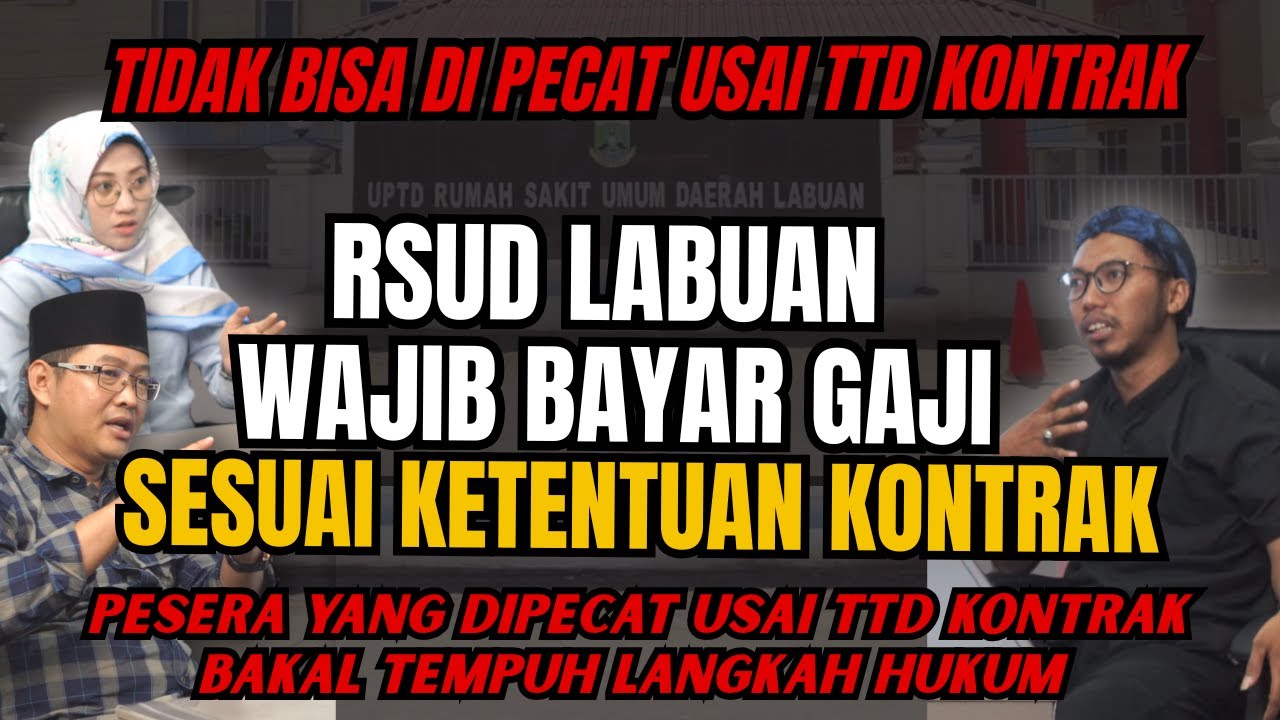 BAKAL LAPOR KE PTUN, RSUD LABUAN WAJIB BAYAR GAJI SESUAI KETENTUAN KONTRAK | Pandeglang Podcast
