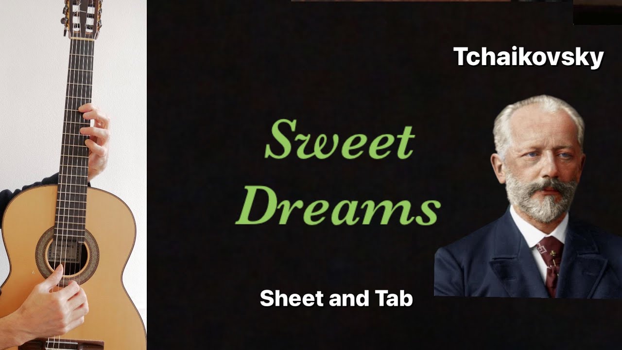 Sweet dreams (P. Tchaikovsky) Guitar, Sheet and Tab