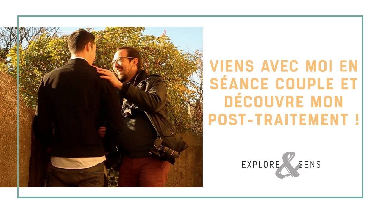 Viens avec moi en séance couple et découvre mon post traitement !